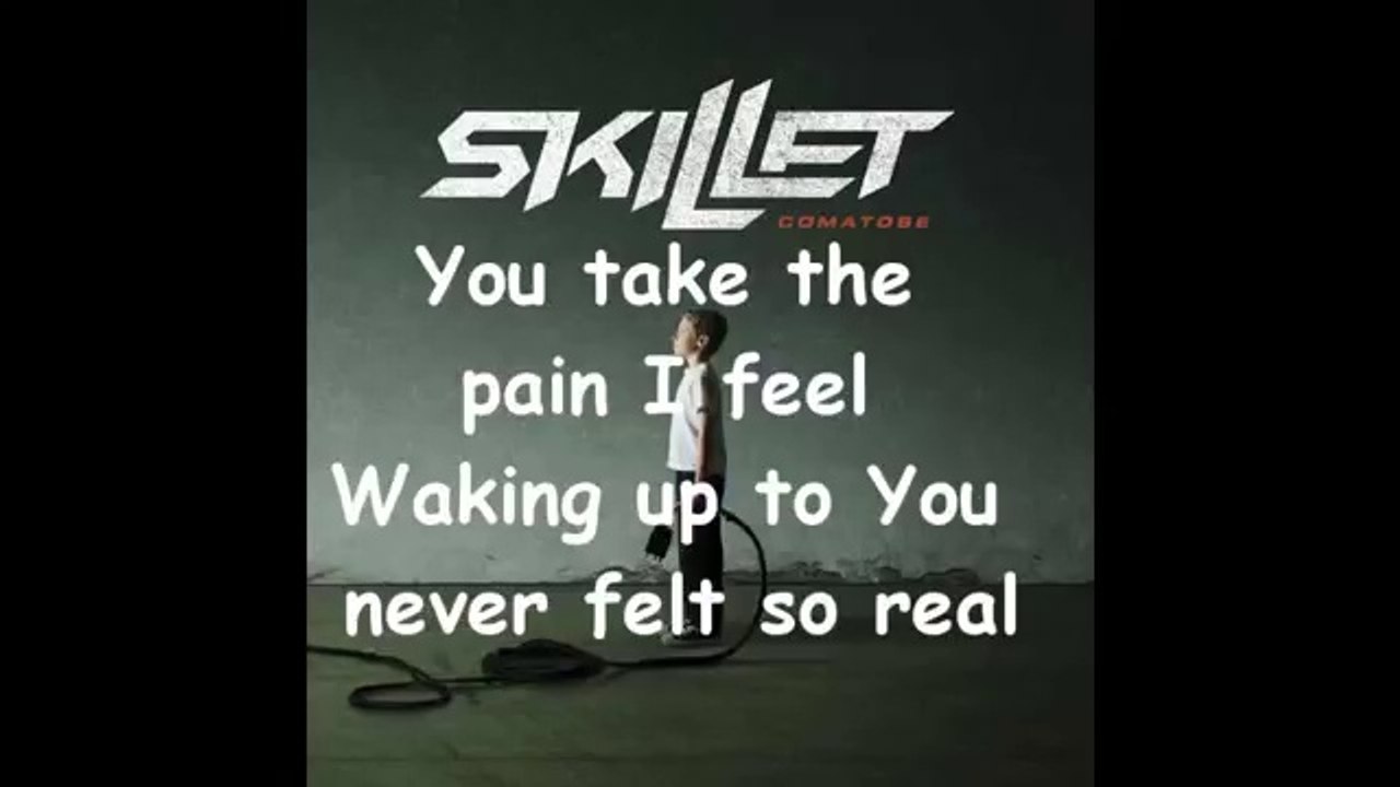 Skillet - Comatose (Lyrics)