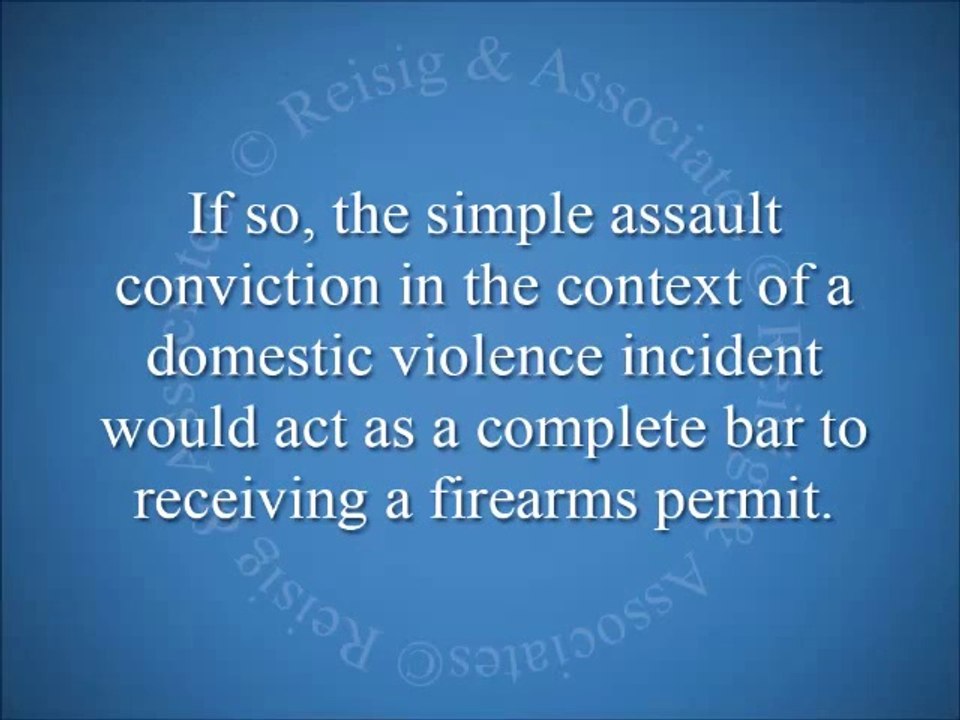 Could I Be Denied A Firearms Permit For An Old Disordely Persons Conviction For Simple Assault?
