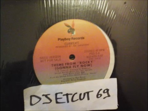 CURRENT -(GONNA FLY NOW)THEME FROM ROCKY(RIP ETCUT)PLAYBOY REC 77