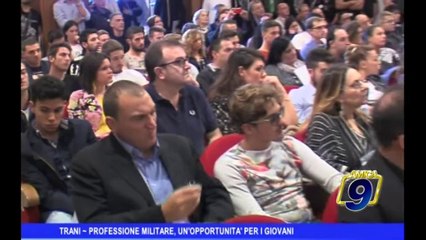 TRANI | Professione militare, un'opportunità per i giovani