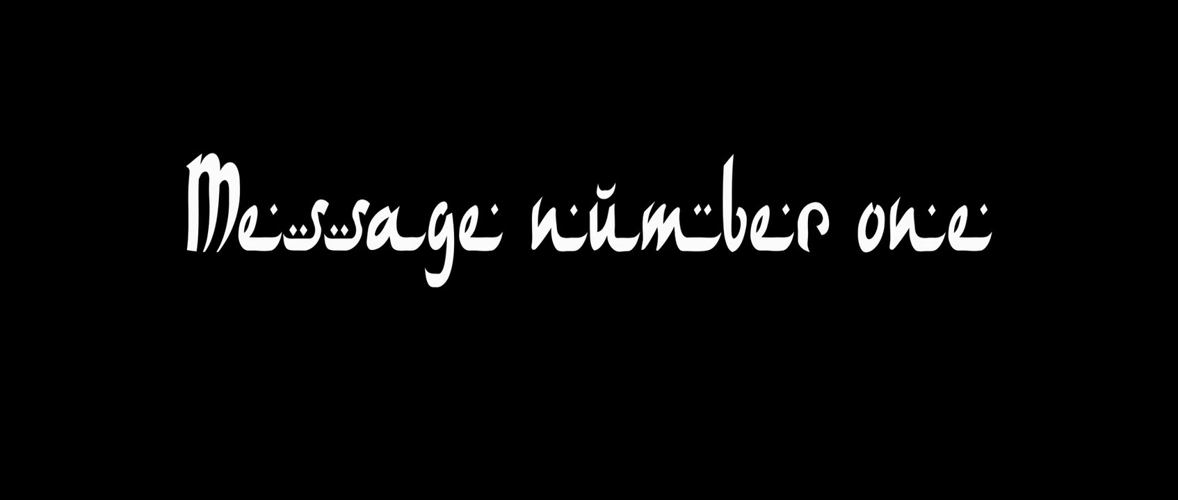 Message Number One
