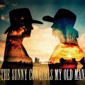 Sunny Cowgirls - My Old Man - 01 - One Of These Nights