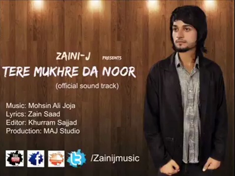 tere mokhre da noor