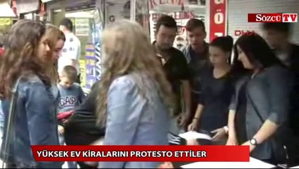 Yüksek ev kiralarını protesto ettiler