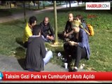 Taksim Gezi Parkı ve Cumhuriyet Anıtı Açıldı