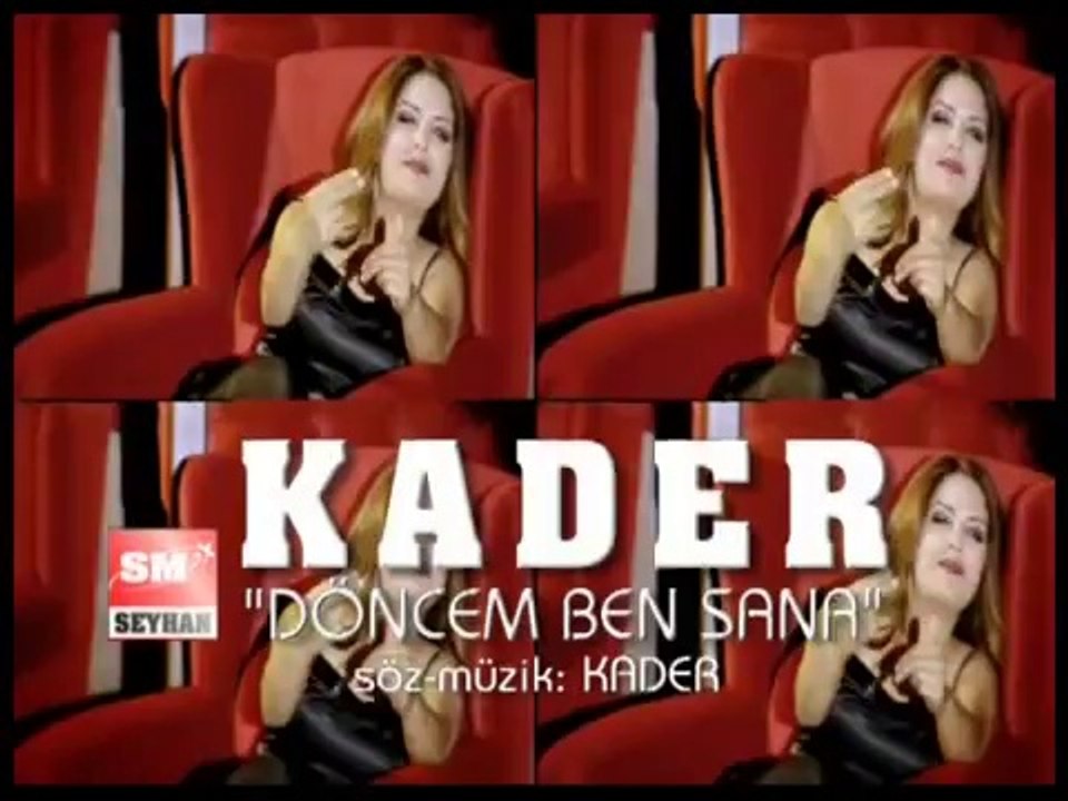 Döncem Ben Sana (Kader)