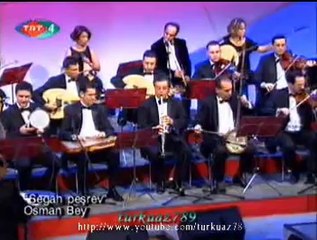 SEGÂH PEŞREV-Beste: OSMAN Bey (1)