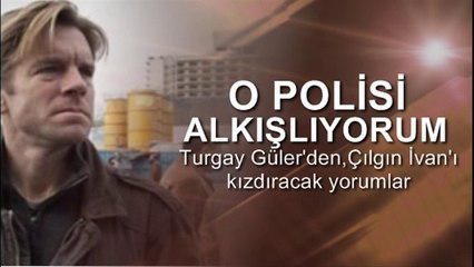 Turgay Güler : CNN muhabiri Ivan’ın kıçı ve CHP