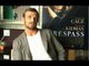 Cam Gigandet Exclusive Interview for the movie Trespass