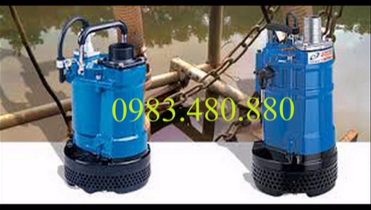 Tel /0983480880/ Máy bơm chìm Tsurumi KTZ47.5, bơm nước thải chống lụt Tsurumi