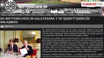Galatasaray, Wattenscheid'la 5 Yıllık Anlaşma İmzaladı