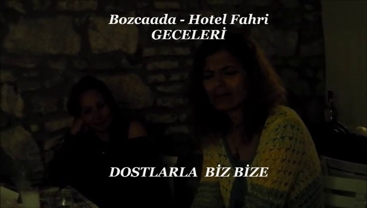 Bozcaada-Hotel Fahri ''Dostlarla Biz Bize'' gecesinden kısalar.