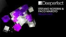 Stefano Noferini & Paco Maroto - Million Units (Danniel Selfmade Remix) [Deeperfect]
