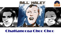 Bill Haley - Chattanooga Choo Choo (HD) Officiel Seniors Musik