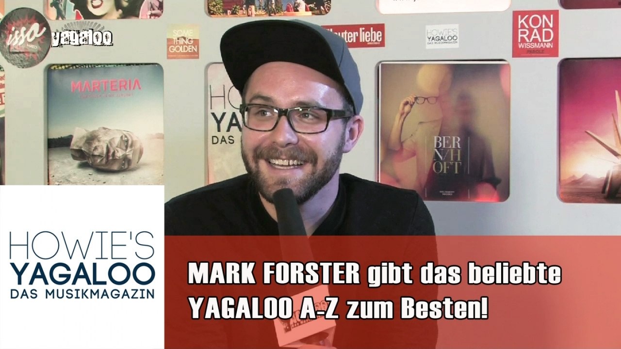 Mark Forster mit dem YAGALOO A-Z