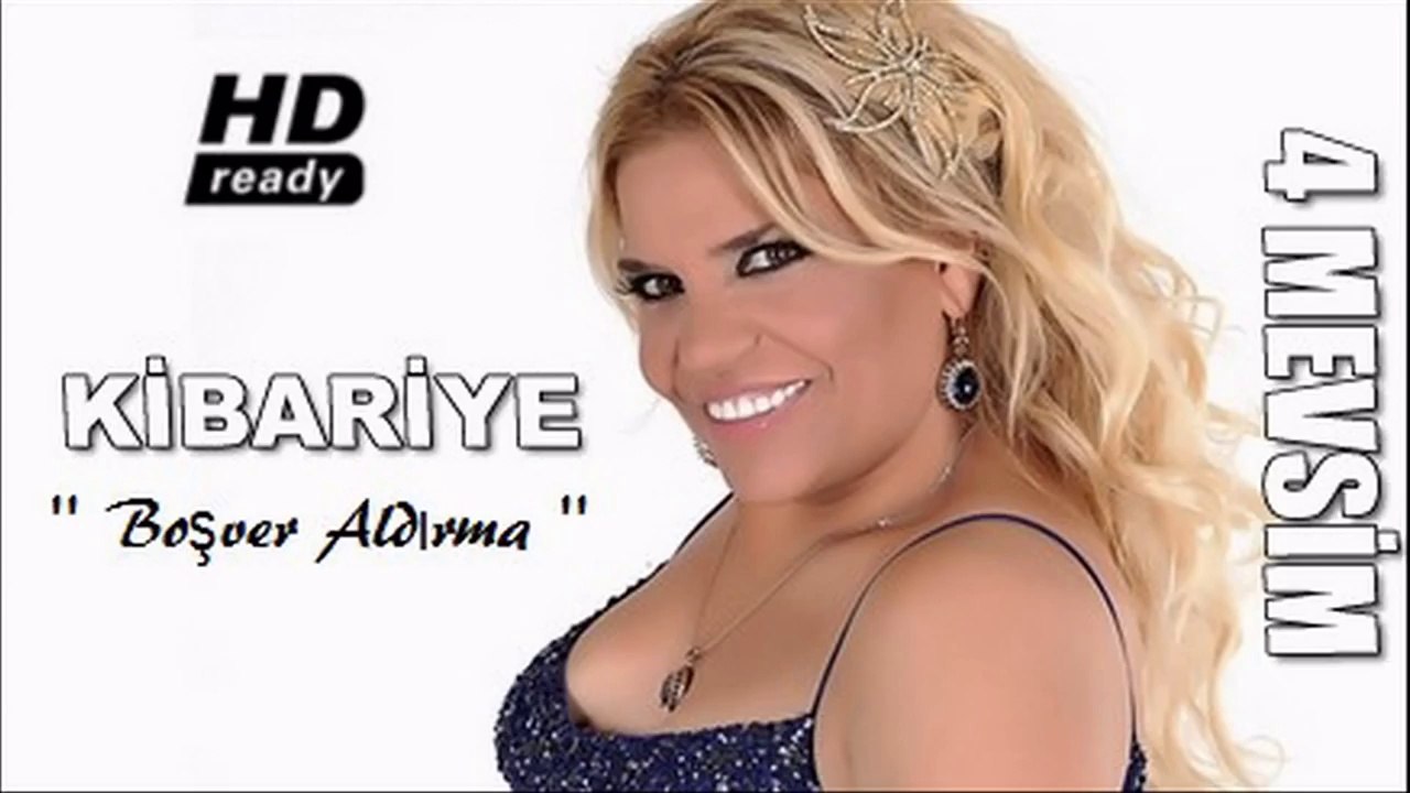 Kibariye - Boşver Aldırma