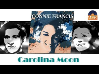 Connie Francis - Carolina Moon (HD) Officiel Seniors Musik