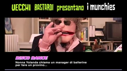 Vecchi Bastardi - I munchies (Disco dance)