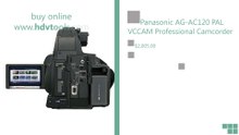 Panasonic AG-AC120 AVCCAM Price $2005 Brand New with Warranty