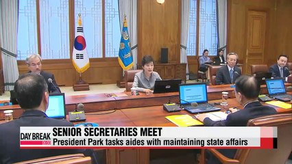 President Park asks aides to make sure no gap in state affairs amid delayed PM appointment