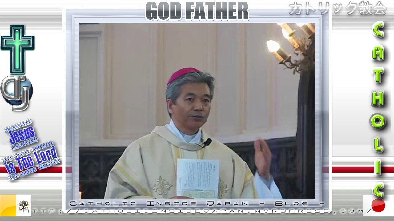 Catholic夙川教会09年堅信式説教（後編)。