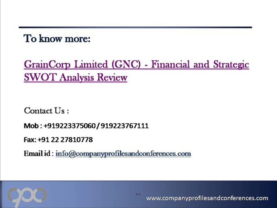 GrainCorp Limited (GNC) - Financial and Strategic SWOT Analysis