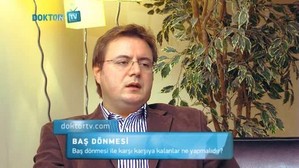 Baş Dönmesiyle Karşı Karşıya Kalanlar Ne Yapmalıdır? - Op.Dr. Celal Ünver