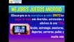 ☆MEJORES JUEGOS ANDROID GRATIS☆ Smartphones y Tablets 2014