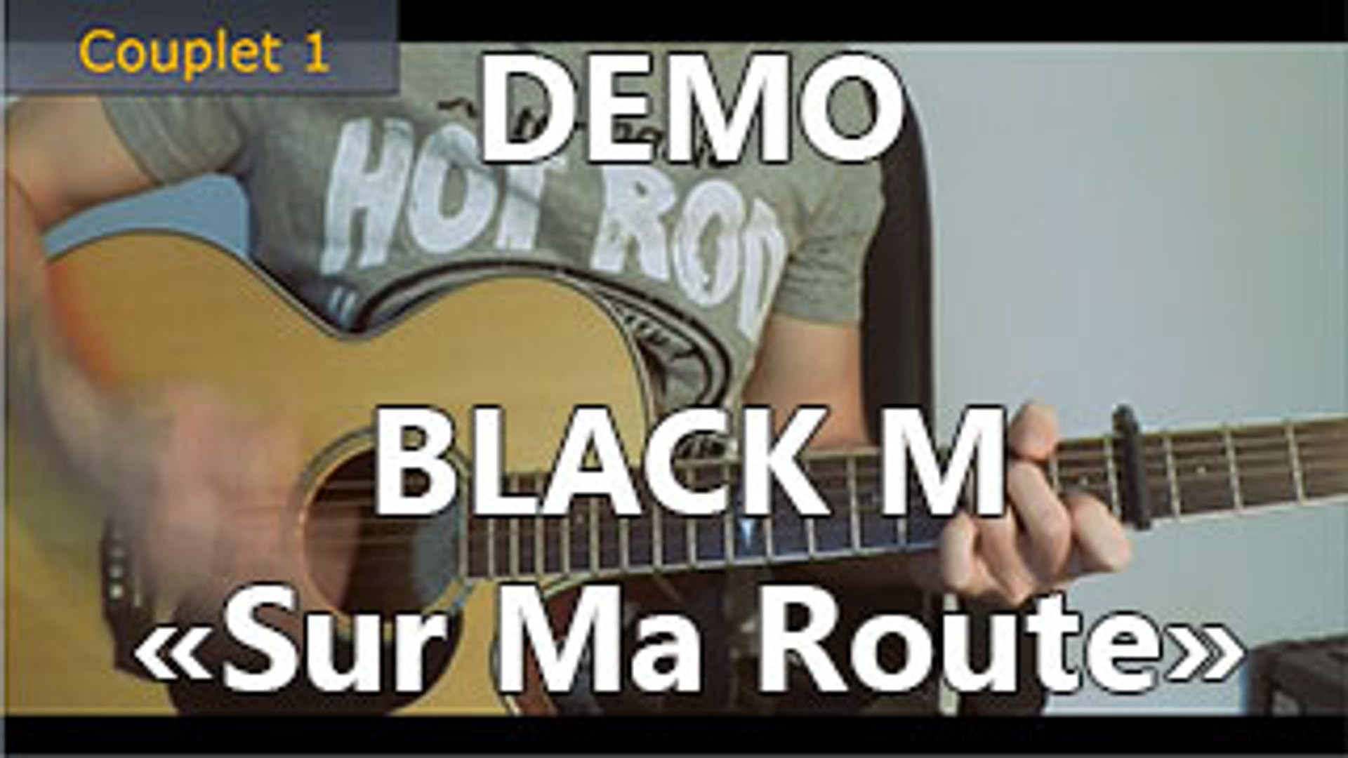 Black M - Sur ma Route - DEMO Guitare - Vidéo Dailymotion