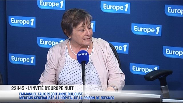 Anne Dulioust : Il y a des gens qui ne seraient jamais soignés s’ils n’étaient pas incarcérés