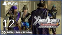 Dynasty Warriors 8: Xtreme Legends Complete Edition (PS4) - Wei Story Pt.12 [Battle of Mt. Bailang]