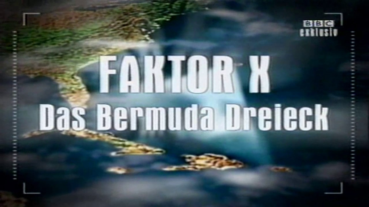 Faktor X - 1999 - Die Wissenschaft des Übernatürlichen - 06v18 - Das Bermuda Dreieck - by ARTBLOOD