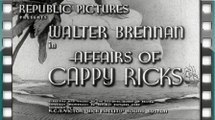 Affairs of Cappy Ricks (1937) Comedy Walter Brennan, Mary Brian, Lyle Talbot.