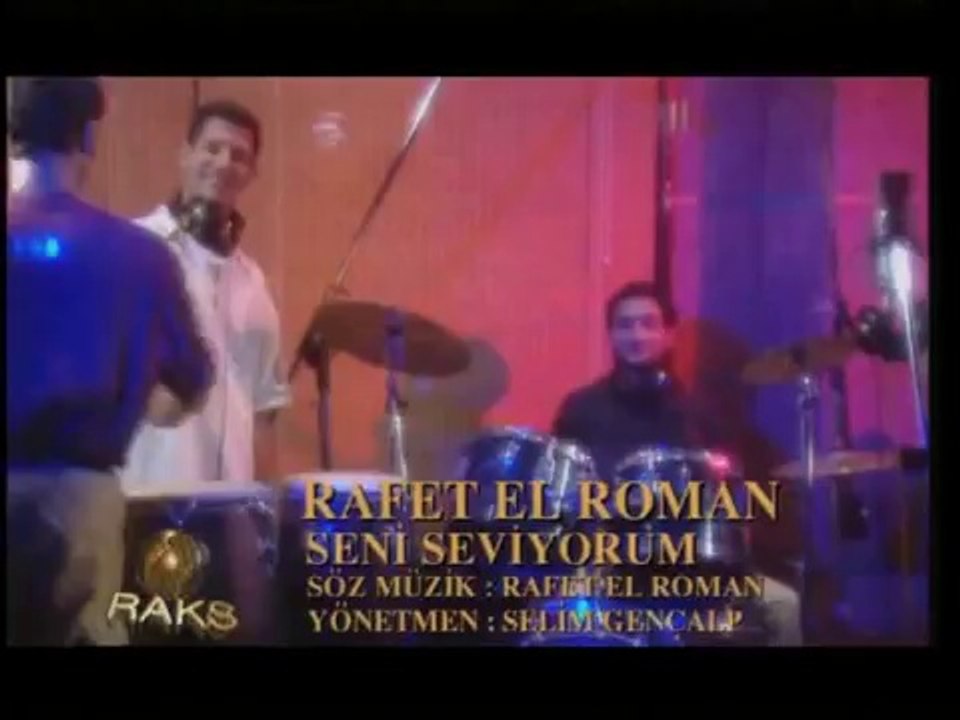 Seni Seviyorum (Rafet El Roman)