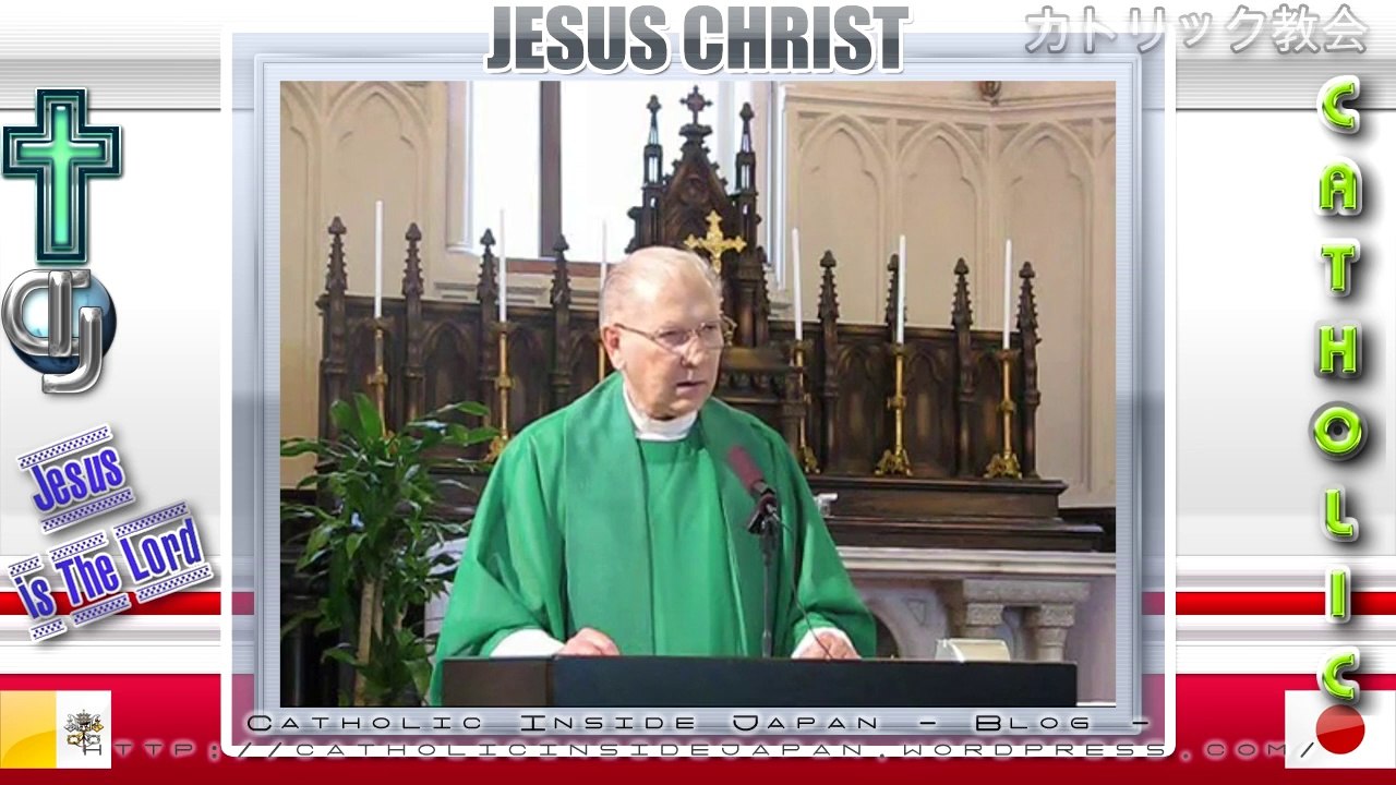 Catholic夙川教会09年「年間第17主日」ミサ説教。