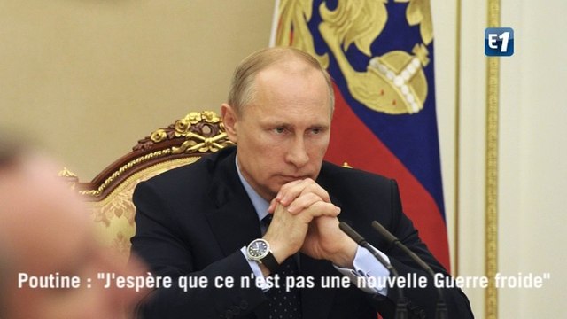 Vladimir Poutine : J'espère que ce n'est pas une nouvelle étape de la Guerre froide