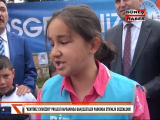 KENTİMİZ EVİMİZDİR PROJESİ KAPSAMINDA ETKİNLİK