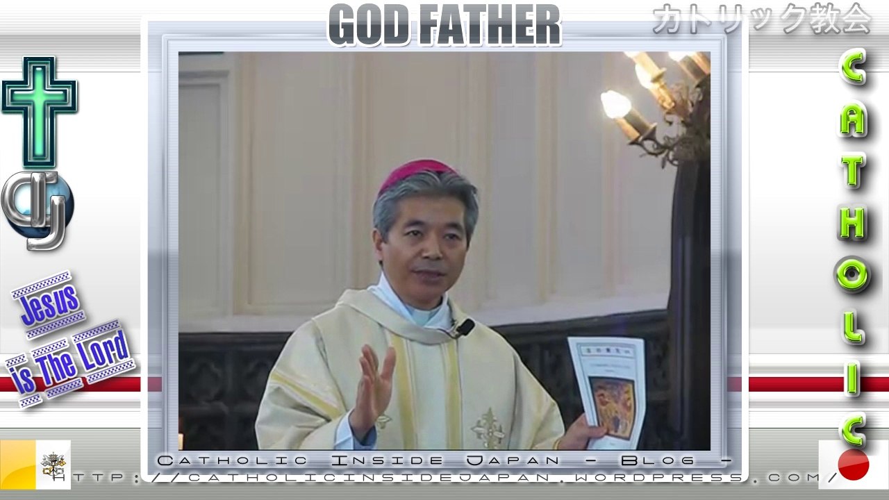 Catholic夙川教会09年堅信式説教（前編）.