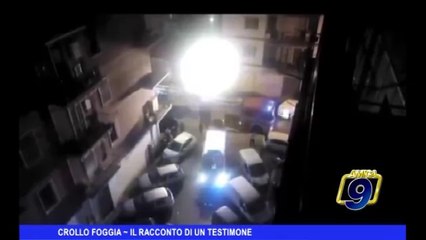 Crollo Foggia | Il racconto di un testimone