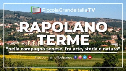 Rapolano Terme - Piccola Grande Italia
