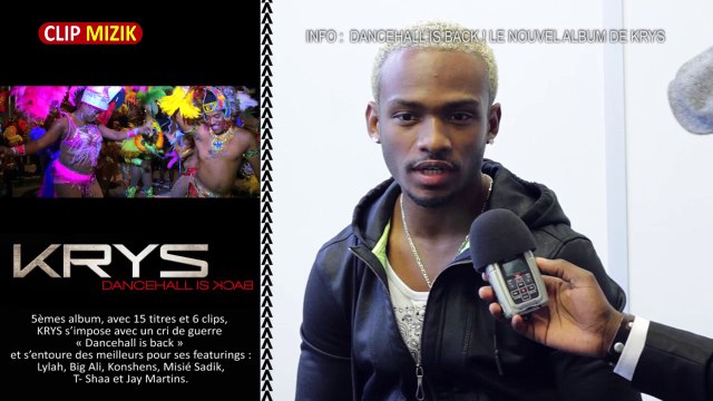 KRYS Dancehall is back sur CLIP MIZIK