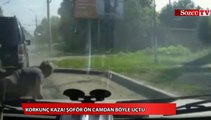 Korkunç kaza! Şoför ön camdan böyle uçtu