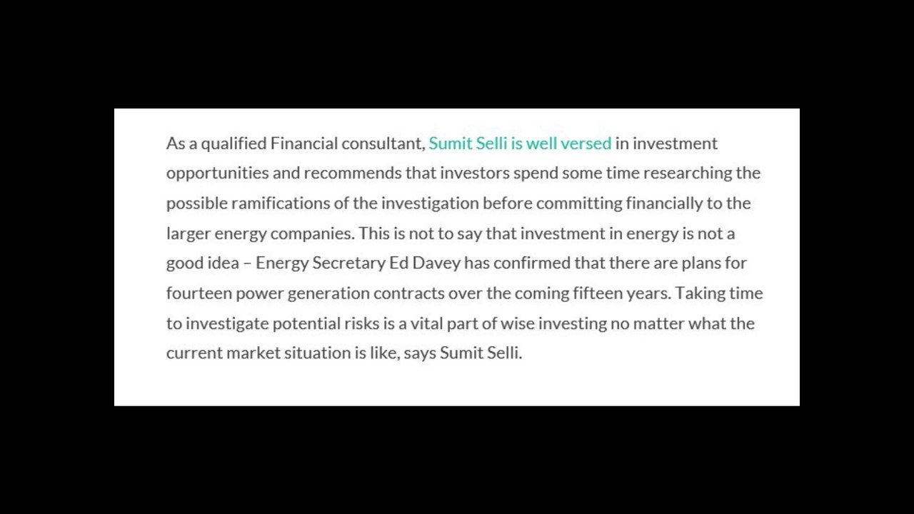 Sumit Selli | Share Prices in British Gas Fall as Plans are Announced to Keep Energy Prices Stable at Expense of Profits in 2014