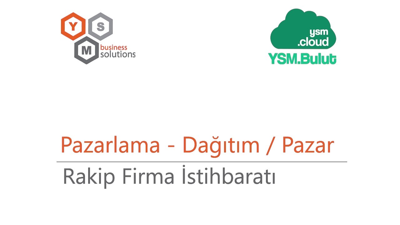 Pazarlama - Dağıtım / Pazar - - Rakip Firma İstihbaratı