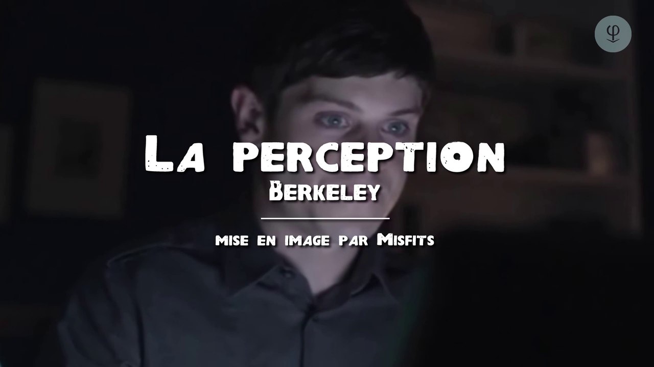 La perception – BERKELEY