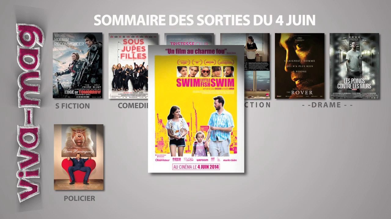 Vivamag, le magazine des sorties "Ciné" du 4 juin 2014