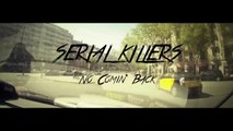 B-Real, Xzibit & Demrick Presents Serial Killers 
