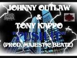 Johnny Outlaw & Tony Kappo - Push It (Prod. Majestic Beatz)