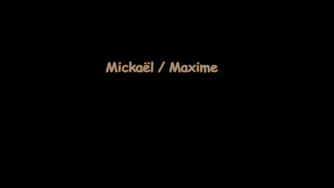 mickael.maxime aux casques