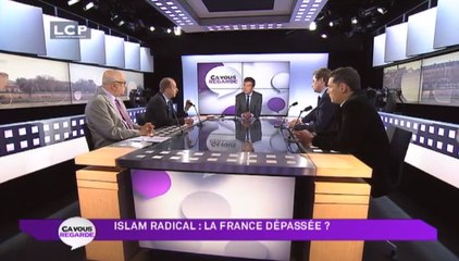 Ça Vous Regarde - Le débat : Islam radical : la France dépassée ?